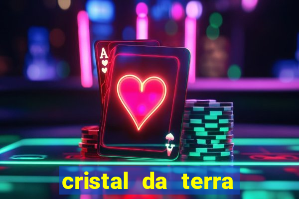 cristal da terra stardew valley